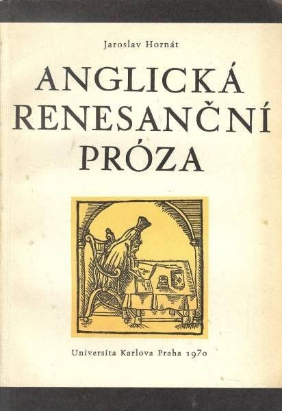 Anglická renesanční próza :eufuistická beletrie od Pettieho Paláce potěchy do Greenova Pandosta