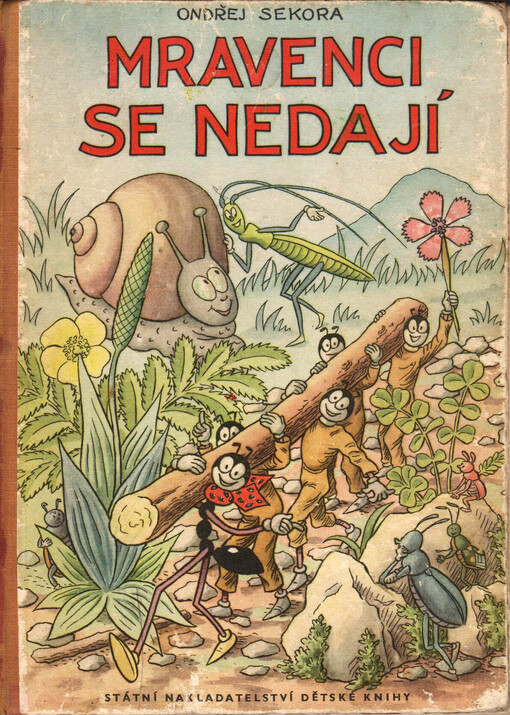 Mravenci se nedají