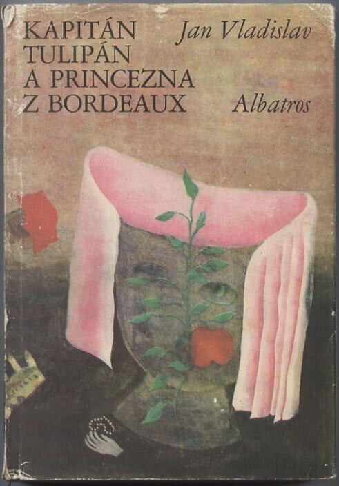 Kapitán Tulipán a princezna z Bordeaux :[pro malé čtenáře ]/