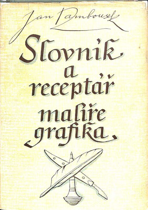 Slovník a receptář malíře-grafika
