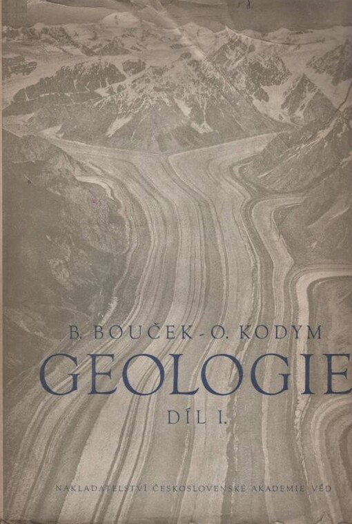 Geologie.1. díl,Všeobecná geologie, 1. vyd.
