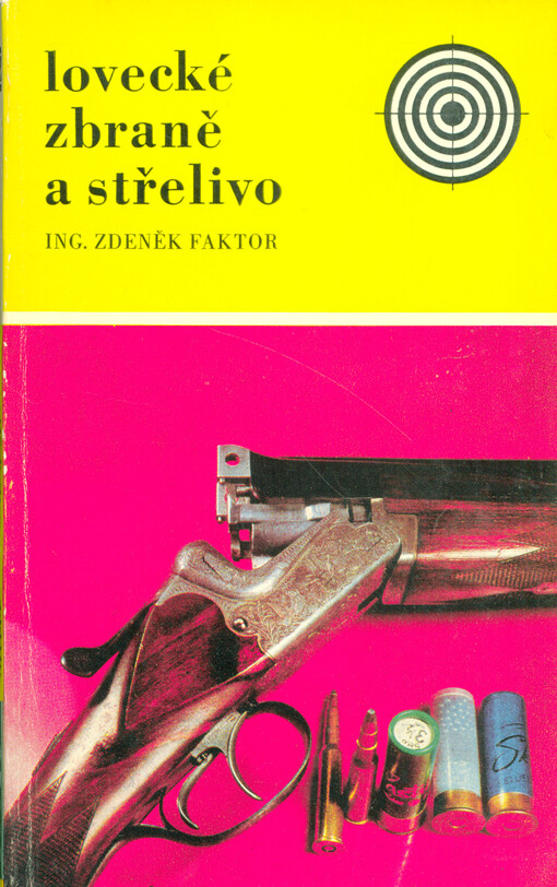 Lovecké zbraně a střelivo