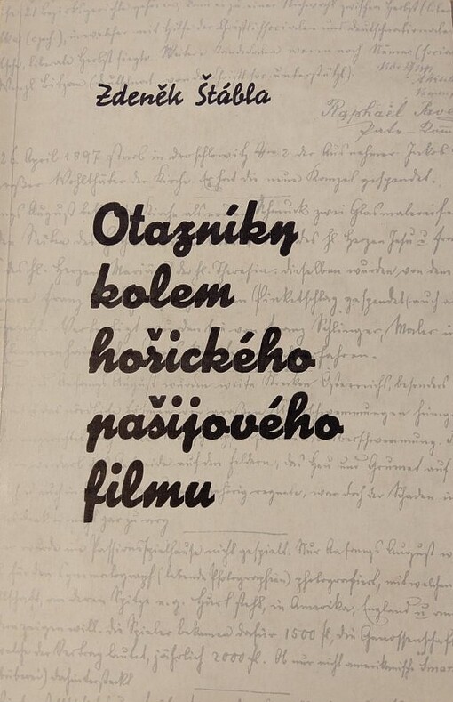 Otazníky kolem hořického pašijového filmu