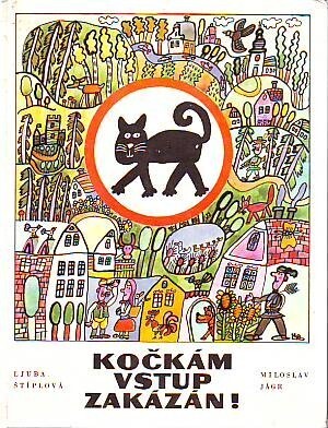 Kočkám vstup zakázán!