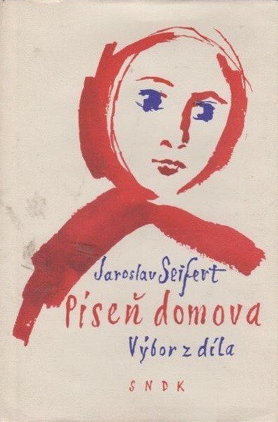 Píseň domova :Výbor z díla