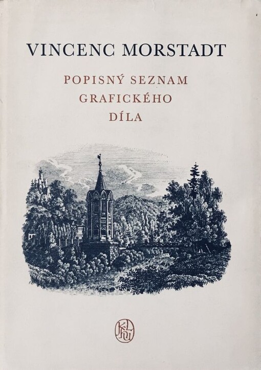 Vincenc Morstadt :popisný seznam grafického díla