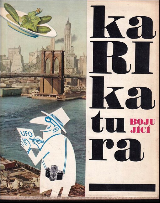 Karikatura bojující : antologie současné polit. karikatury a kresby 1945-1962