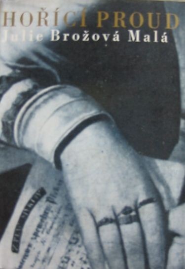 Hořící proud :život zpěvačky