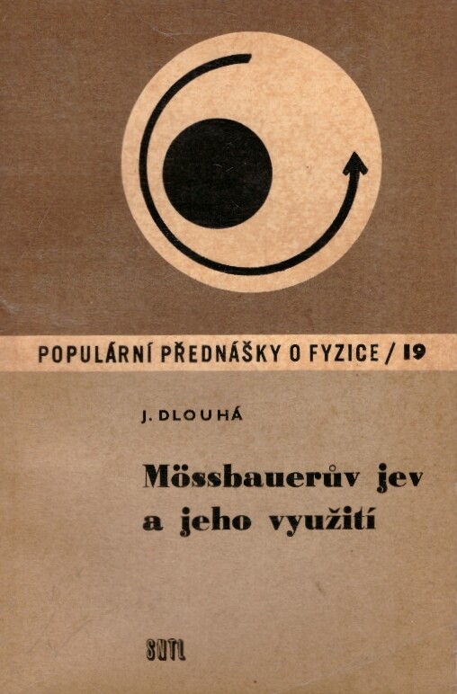 Mössbauerův jev a jeho využití :určeno [také] posl. vys. škol