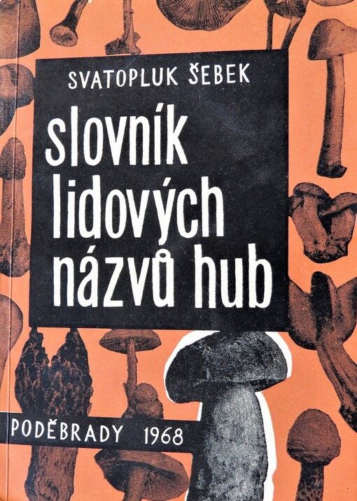 Slovník lidových názvů hub