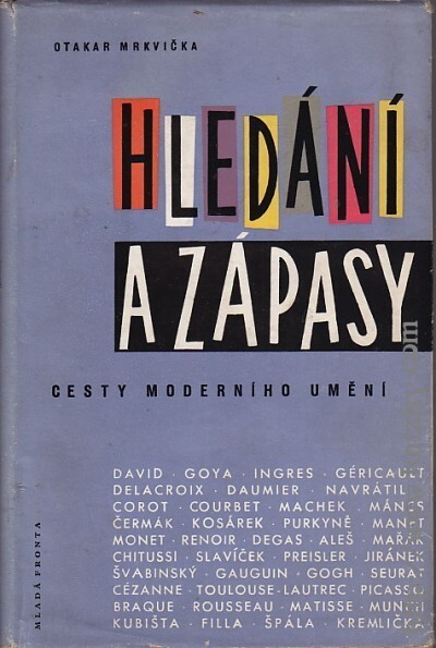 Hledání a zápasy : cesty moderního umění