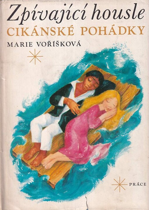 Zpívající housle :cikánské pohádky