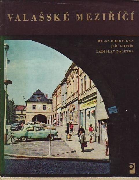 Valašské Meziříčí :[Fot. publ.]