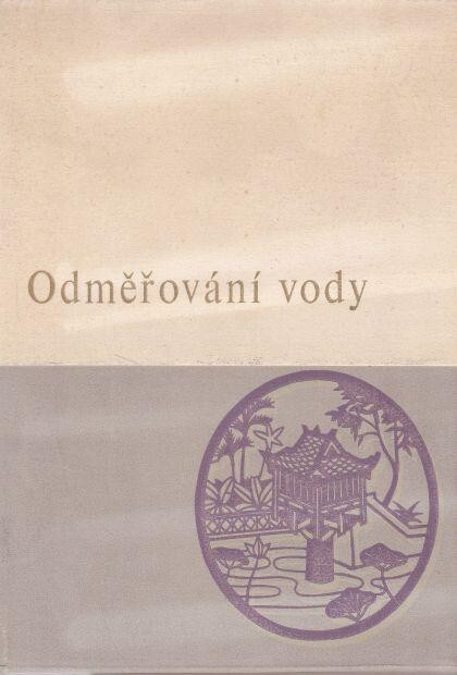 Odměřování vody :výbor ze sbírky veršů : zápisník z vězení