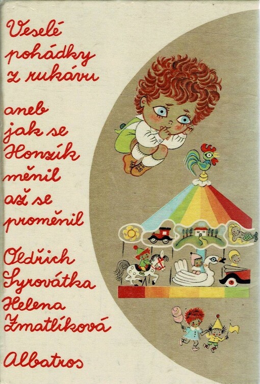 Veselé pohádky z rukávu aneb Jak se Honzík měnil, až se proměnil