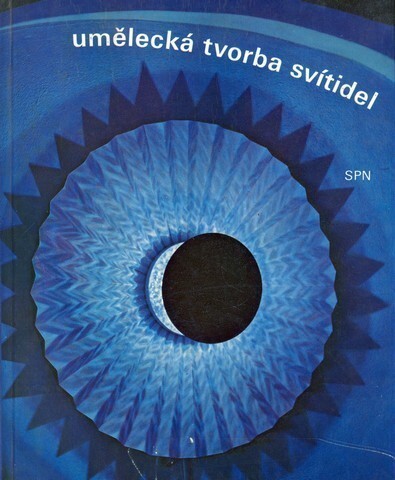Umělecká tvorba svítidel :učebnice pro stř. uměleckoprům. školy