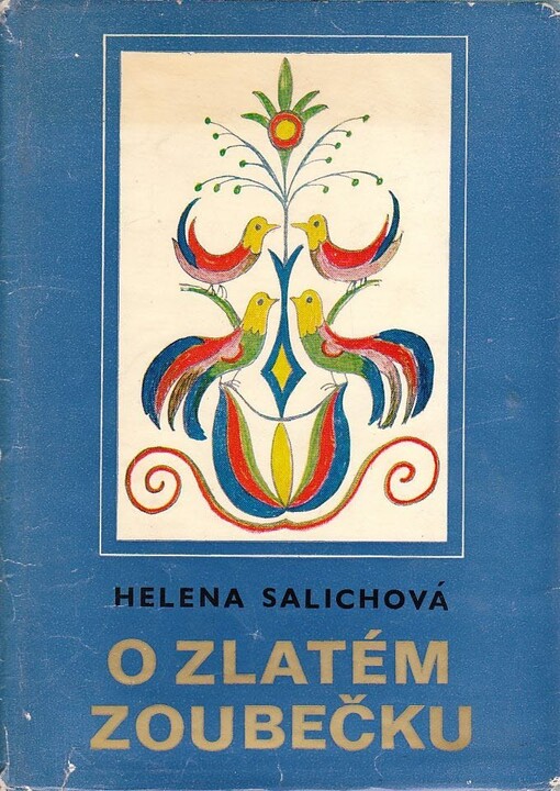 O zlatém zoubečku :slezské bajky