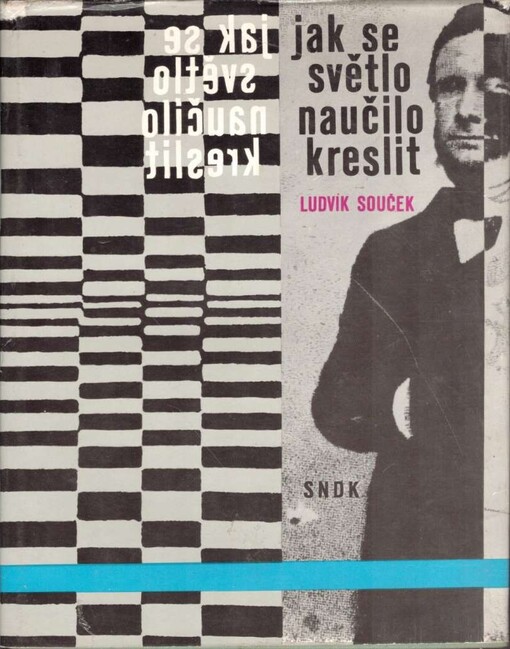 Jak se světlo naučilo kreslit