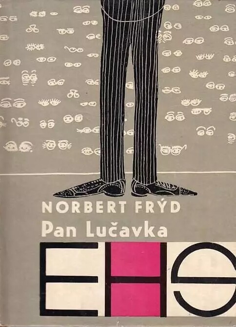 Pan Lučavka :kapitola z kroniky předpenicilínového věku