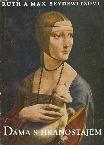 Dáma s hranostajem: největší loupež uměleckých skvostů v dějinách lidstva