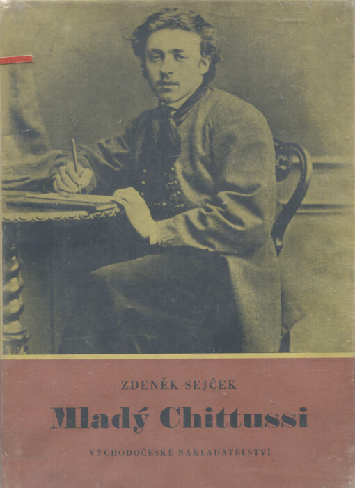 Mladý Chittussi: monografická studie o mládí a rané tvorbě umělce