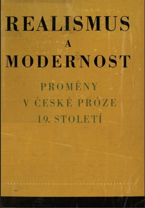 Realismus a modernost :proměny v čes. próze 19. století