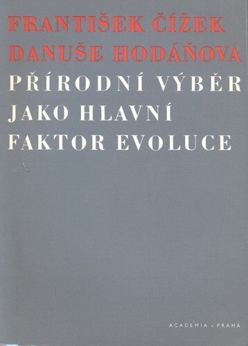 Přírodní výběr jako hlavní faktor evoluce
