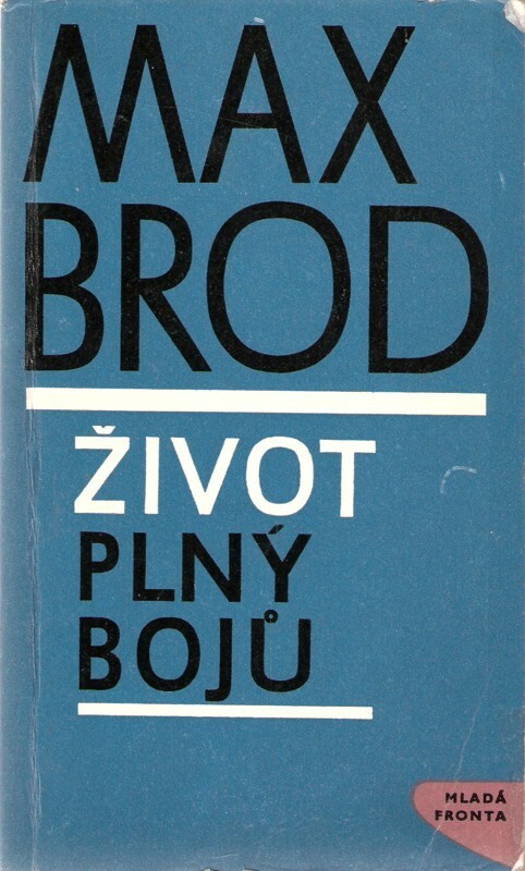 Život plný bojů : autobiografie