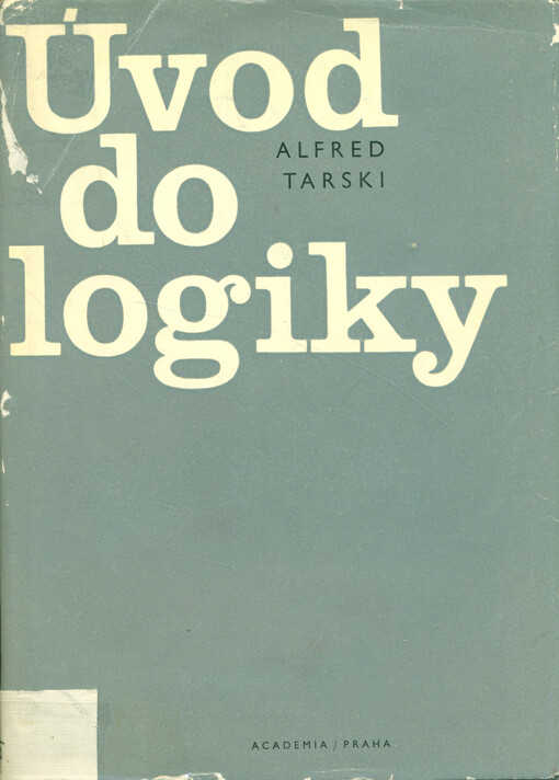 Úvod do logiky a metodologie deduktivních věd