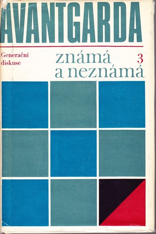 Avantgarda známá a neznámá.Svazek 3,Generační diskuse 1929-1931