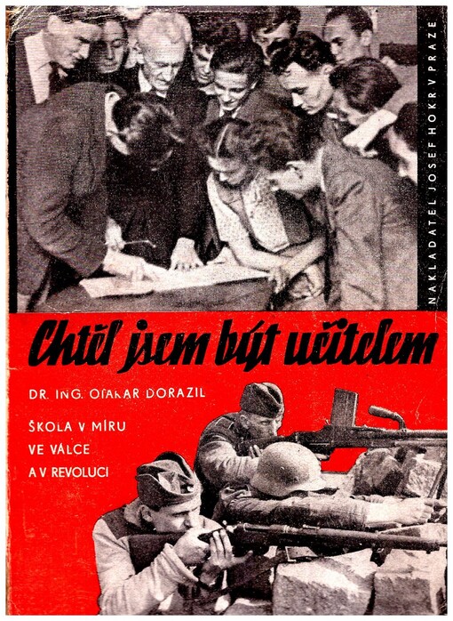 Chtěl jsem být učitelem :škola v míru, ve válce a v revoluci