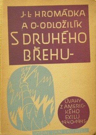 S druhého břehu : Úvahy z amerického exilu 1940-1945