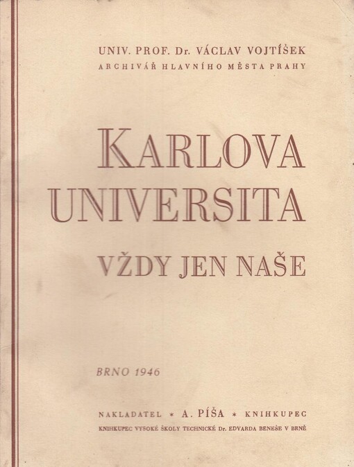 Karlova universita vždy jen naše