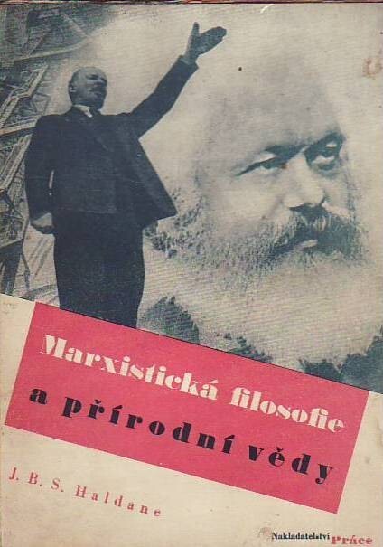 Marxistická filosofie a přírodní vědy =The Marxist Philosophy and the Sciences
