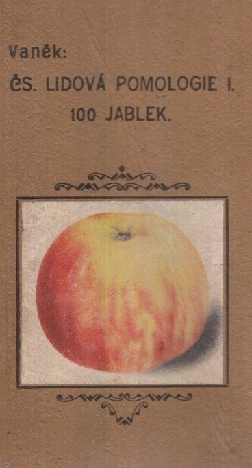 Lidová pomologie.VII díl,Jablka, druhá stovka: nové i starší, hojně rozšířené odrůdy