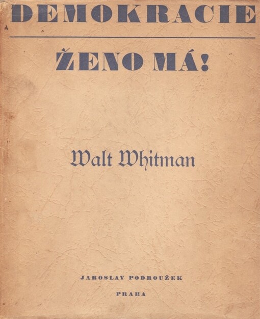 Demokracie, ženo má! :výbor ze 