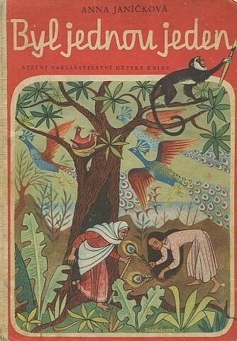 Byl jednou jeden : Sbírka pohádek z celého světa