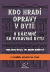 Kdo hradí opravy v bytě a nájemné za vybavení bytu