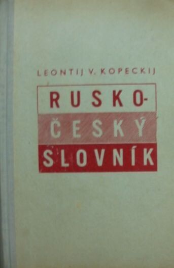 Rusko-český slovník =: [Russko-češskij slovar']