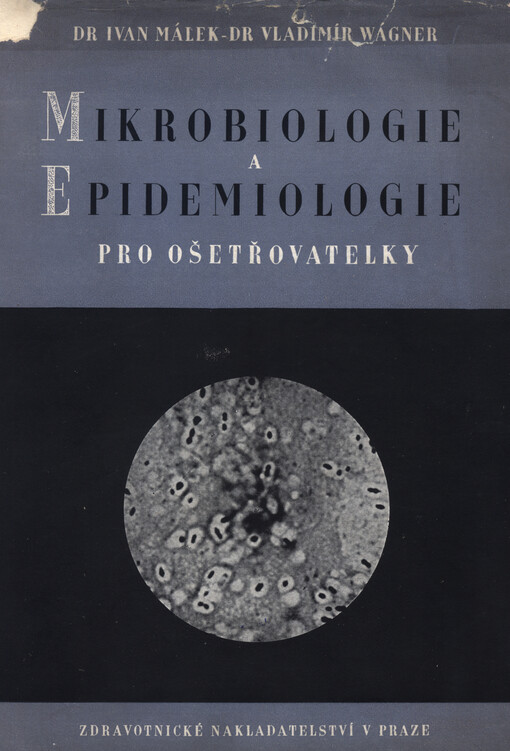 Mikrobiologie a epidemiologie pro ošetřovatelky