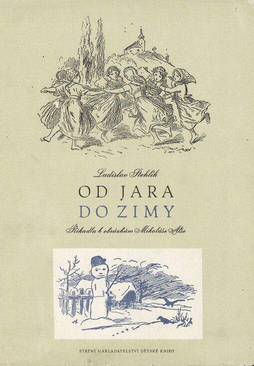 Od jara do zimy :Říkadla k obrázkům Mikoláše Alše