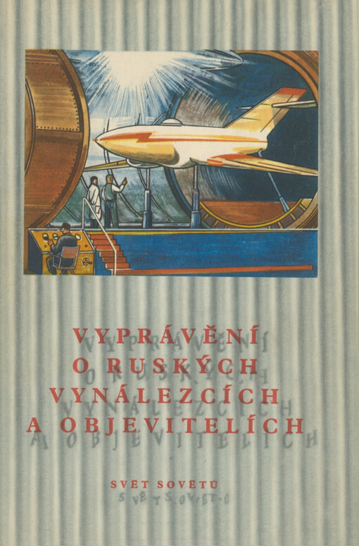 Vyprávění o ruských vynálezcích a objevitelích
