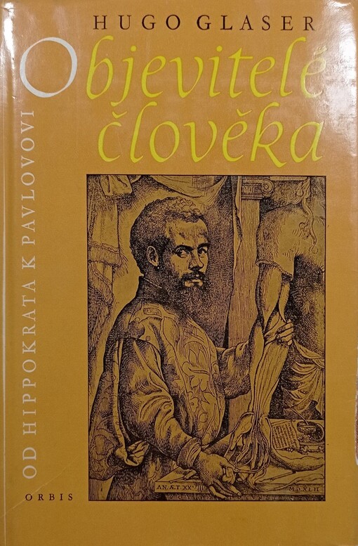 Objevitelé člověka :od Hippokrata k Pavlovovi