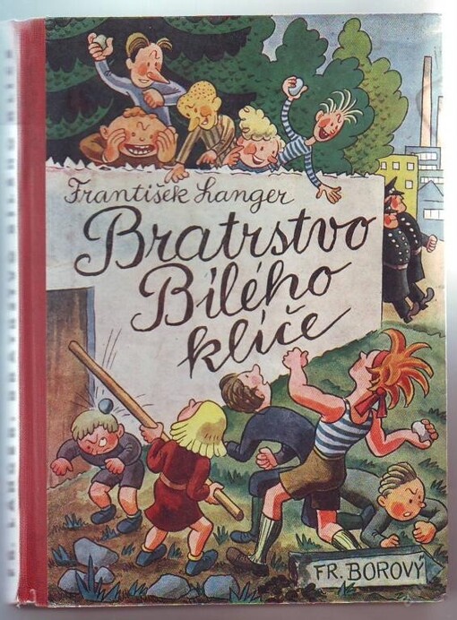Bratrstvo Bílého klíče :příběhy o klucích a pro kluky