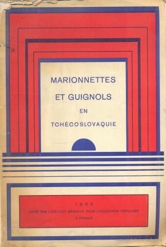 Marionnettes et guignols en Tchécoslovaquie ... :éditiée à l'occasion du 3ème congrès international des marionettes à Liège ...