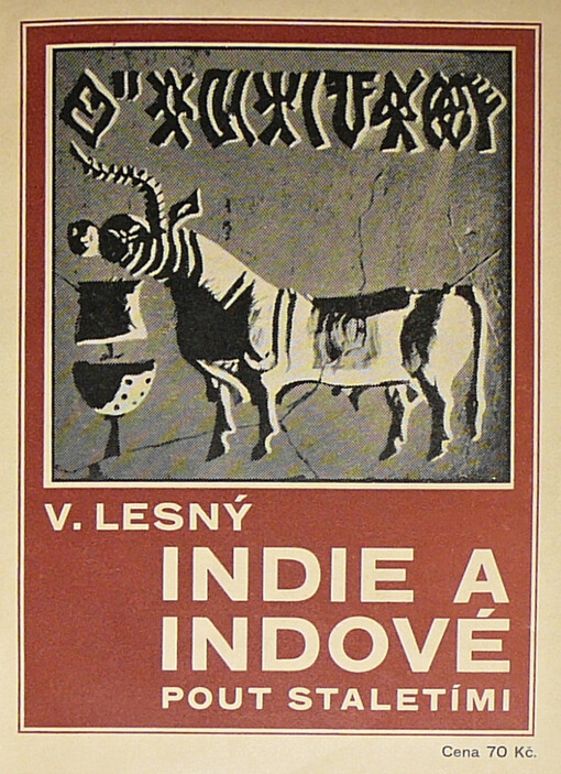 Indie a Indové: pout staletími