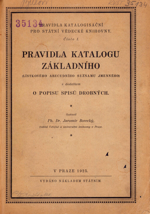 Pravidla katalogu základního (lístkového abecedního seznamu jmenného) s dodatkem o popisu spisů drobných
