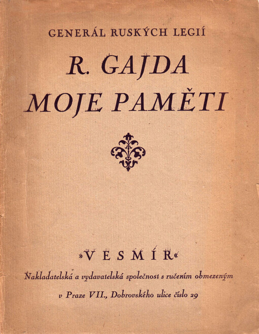 Moje paměti :československá anabase : zpět na Urál proti bolševikům : admirál Kolčak