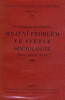 Mravní problém ve světle sociologie : názory, metody, kritika