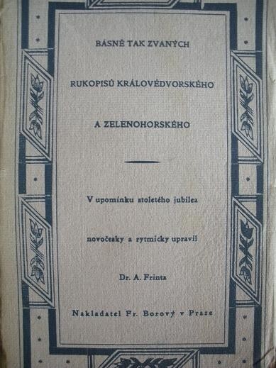Básně tak zvaných Rukopisů Královédvorského a Zelenohorského :1817-1917